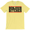 bonjour bitches T-Shirt