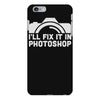 i'll fix it in photoshop iPhone 6 Plus/6s Plus Case