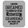 Perfect Freakin Granddad Mousepad