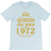 queens are born in 1972 T-Shirt
