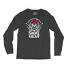 i just want to drink beer and smoke meat Long Sleeve Shirts