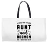 i have two titles aunt and dogmom and i rock them both Weekender Totes
