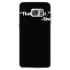 that's what she said funny Samsung Galaxy S7