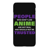 people who don't like anime are not real and should not be trusted iPhoneX