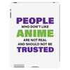 people who don't like anime are not real and should not be trusted iPad 3 and 4 Case