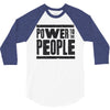 power to the people 3/4 Sleeve Shirt