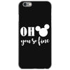 OH You Are so Fine iPhone 6/6s Case