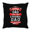 I'm a German Dad Just Like a Normal Dad Except More Awesome Throw Pillow