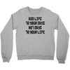 value your life Crewneck Sweatshirt