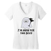 im here for the boos (2) Women's V-Neck T-Shirt
