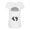 I've Been Creating A Tiny Human What Have You Been Doing Today Maternity Scoop Neck T-shirt