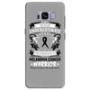 Never Underestimate the Strength of a Melanoma Cancer Warrior Samsung Galaxy S8 Plus