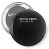 i may be wrong but it's highly unlikely Pin-back button