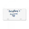 everythings coming up License Plate
