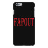 fapout iPhone 6 Plus/6s Plus Case