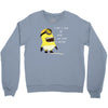 me lose my mind Crewneck Sweatshirt