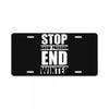 stop snow pression end winter funny License Plate