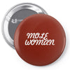 mole woman Pin-back button