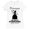 Princesses Are Born In February Ladies Fitted T-Shirt