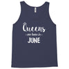 queens are born in june. Tank Top