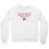 Men's of Quality Respect Women's Equality Crewneck Sweatshirt