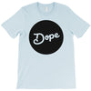 Dope T-Shirt