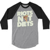 riots not diets 3/4 Sleeve Shirt