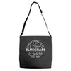 bluegrass everything else is just noise. Adjustable Strap Totes