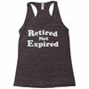 retired not expired Racerback Tank