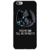 feed me and tell me i'm pretty iPhone 6/6s Case