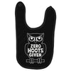 zero hoots given Baby Bibs