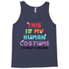 This Is My Human Costume I'm Really A Unicorn Tank Top