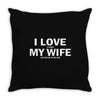 I Love It When My Wife Lets Me Go The Gym Throw Pillow