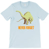 never forget T-Shirt
