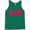 believe women Tank Top
