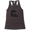 train insane or remain the same workout gym fitness exercise tee shirt Racerback Tank