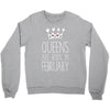 queens are born in february Crewneck Sweatshirt
