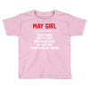 May Girl Hated By Many Toddler T-shirt