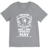 Never Underestimate Old Man Who Was Born May V-Neck Tee