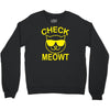 check meowti Crewneck Sweatshirt