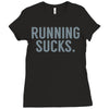 running sucks Ladies Fitted T-Shirt
