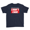 Breaking News i Don't Care Youth Tee