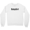 babygirl Crewneck Sweatshirt