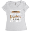 i never dreamed i would be a super cool daddy but here i am killing it Women's Triblend Scoop T-shirt
