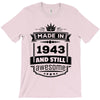 Made In 1943 And Still Awesome T-Shirt
