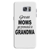 great moms get promoted to grandma Samsung Galaxy S7