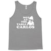 not at the table carlos hangover Tank Top
