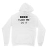 coco made me do it t shirt top tumblr tee tshirt swag dope rihanna cel Unisex Hoodie