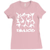 dance street dance adult Ladies Fitted T-Shirt