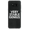 verry stable genius Samsung Galaxy S8